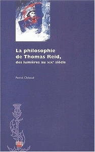 La philosophie de Thomas Reid, des Lumières au XIXe siècle