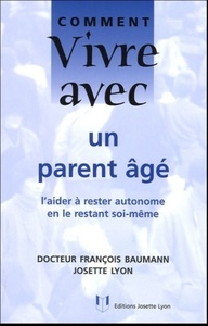 Comment vivre avec un parent âgé