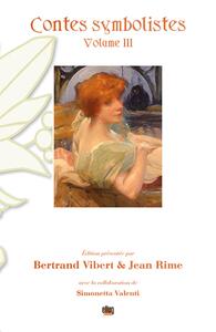 CONTES SYMBOLISTES - VOLUME III - GEORGES RODENBACH : LE ROUET DES BRUMES - 1901 - CAMILLE MAUCLAIRE