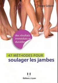 49 METHODES POUR SOULAGER LES JAMBES