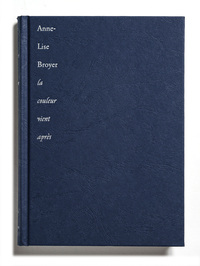 LA COULEUR VIENT APRES