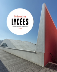 LYCEES - DES LIEUX, DES VIES