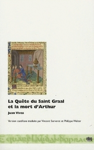 La quête du Saint Graal et la mort d'Arthur