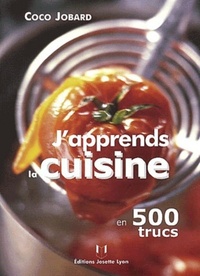 J'apprends la cuisine en 500 trucs