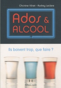 Ados et alcool - ils boivent trop, que faire ?