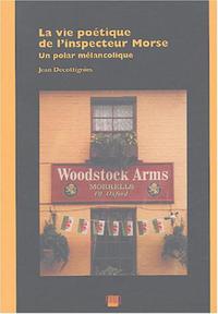 LA VIE POETIQUE DE L'INSPECTEUR MORSE - UN POLAR MELANCOLIQUE