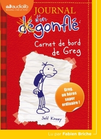 JOURNAL D'UN DEGONFLE - T01 - JOURNAL D'UN DEGONFLE 1 - CARNET DE BORD DE GREG HEFFLEY - LIVRE AUDIO