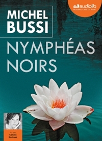 NYMPHEAS NOIRS - LIVRE AUDIO 2 CD MP3