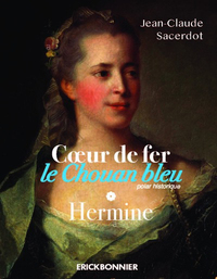 Coeur de fer, le Chouan bleu