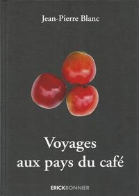 VOYAGES AUX PAYS DU CAFE