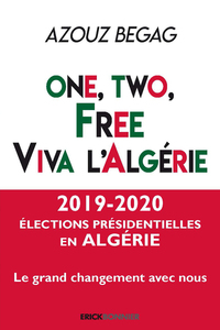 One, two, free. Viva l'Algérie