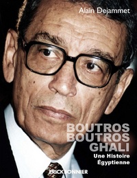 Boutros Boutros Ghali - Une histoire Egyptienne