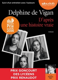 D'APRES UNE HISTOIRE VRAIE - LIVRE AUDIO 1CD MP3 - SUIVI DUN ENTRETIEN ENTRE DELPHINE DE VIGAN ET MA