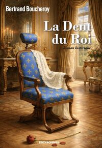 LA DENT DU ROI