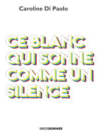 Ce blanc qui sonne comme un silence