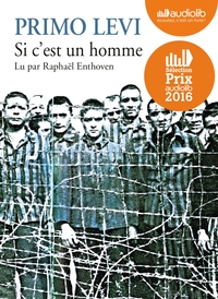 SI C'EST UN HOMME - LIVRE AUDIO 1 CD MP3 - ENTRETIEN INEDIT AVEC RAPHAEL ENTHOVEN
