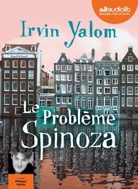 LE PROBLEME SPINOZA - LIVRE AUDIO 2 CD MP3