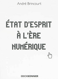 Etat d'esprit à l'ère numérique