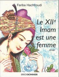 Le XIIe Imam est une femme