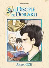 Disciple de Doraku (Le) T03