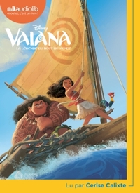 VAIANA - LA LEGENDE DU BOUT DU MONDE - LIVRE AUDIO 1CD MP3- SUIVI D'UN ENTRETIEN AVEC LA LECTRICE