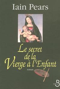 Le secret de la Vierge à l'enfant