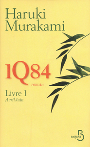 1Q84, Livre 1, Avril - Juin