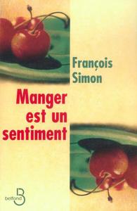 Manger est un sentiment