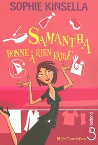 Samantha,bonne à rien faire