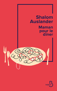 Maman pour le dîner