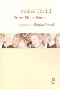 Entre Nil et Seine entretiens avec Brigitte Kernel