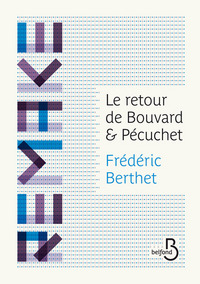 Le retour de Bouvard & Pécuchet