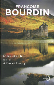 D'eau et de feu Suivi de A feu et à sang