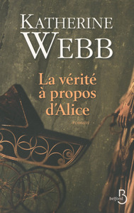 LA VERITE A PROPOS D'ALICE
