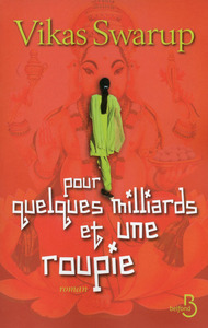 Pour quelques milliards et une roupie