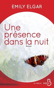 UNE PRESENCE DANS LA NUIT