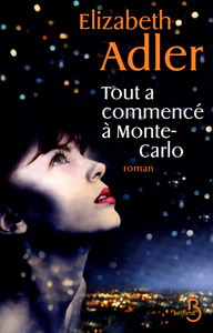 Tout a commencé à Monte Carlo