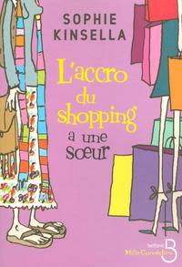 L'accro du shopping a une soeur