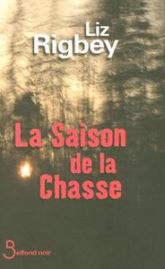 La saison de la chasse