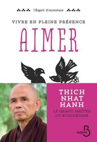 VIVRE EN PLEINE CONSCIENCE : AIMER