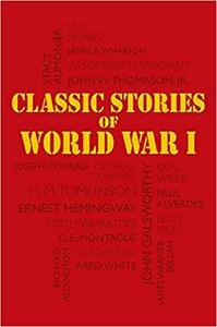 Classical Stories of World War I /anglais