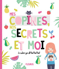 Mes copines, nos secrets et moi