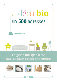 LA DECO BIO EN 500 ADRESSES