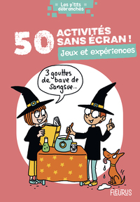 50 ACTIVITES SANS ECRAN ! JEUX ET EXPERIENCES