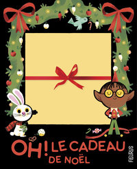 Oh ! le cadeau de Noël