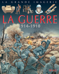 La Guerre 1914-1918