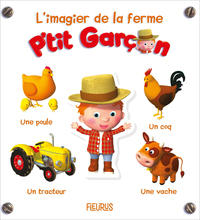 L'IMAGIER DE LA FERME- P'TIT GARCON