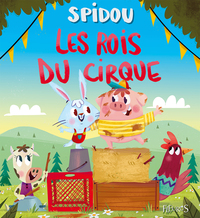 Les rois du cirque - Spidou