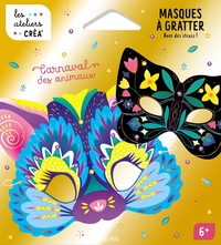 CARNAVAL DES ANIMAUX. MASQUES A GRATTER AVEC DES STRASS !