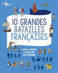 10 grandes batailles françaises